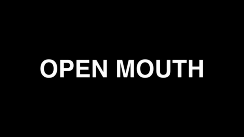 Open Mouth